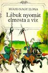 Lábuk nyomát elmosta a víz